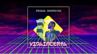 Vidaincerta - Pesada Despedida (Prod. Cabe&ccedil;&atilde;oMusic)[Lyric Video]