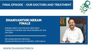 Dhanvanthri Neram - Final Episode | Doctor explaining about our hospital & doctors