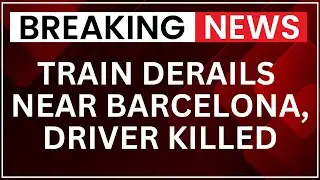 Train Derailment Near Barcelona Kills Driver, Injures 37 Amid Heavy Storms | NewsX