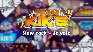Team Kiks - Slow Rock Je Vole (Série Spéciale Nostalgie) (5/7)
