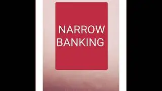 NARROW BANKING @NIMISHABANSAL @bankerswaybyunacademy