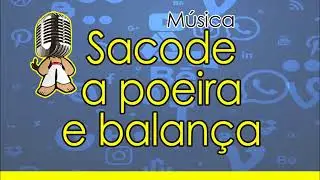 Sacode a poeira - R&aacute;dio Esta&ccedil;&atilde;o Capoeira