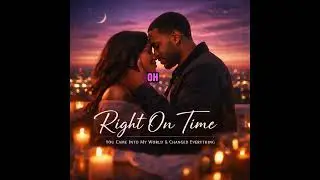 Right On Time &ndash; Romantic R&B Love Song | Emotional Chris Brown x Brent Faiyaz Type Vibe