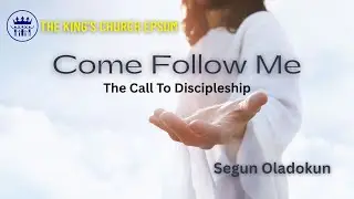 Come Follow Me - The Call To Discipleship: Segun Oladokun | Sermon: 04/01/2026