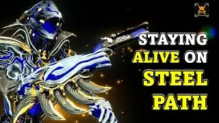 Staying Alive when starting STEEL PATH in WARFRAME