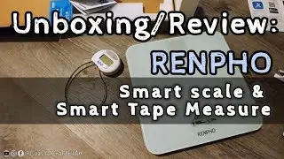 UNBOXING/REVIEW: RENPHO Smart scale & Smart Tape Measure @CoastalCraftFilAm @AllThingsBrightB