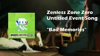 Zenless Zone Zero - Untitled Event Song 