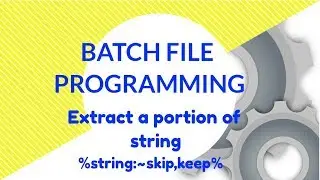 Extract a portion of a String with %string:~skip,keep%