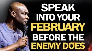 (Sun, 1st Feb 2026) SPEAK INTO YOUR FEBRUARY BEFORE THE ENEMY DOES - Apostle Joshua Selman