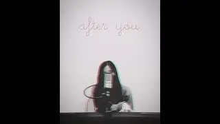 AFTER YOU - Meghan Trainor 메간 트레이너 (COVER by WHY.Rin)
