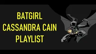 POV: Being Perfect isn't Everything in Life  -  [Batgirl/Dc Comics/Batfamily/Cass  Playlist]  (re)