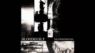 BLOODGUILT - THE INSTRUMENTALS EP
