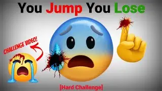 Don't Jump while Watching this Video....(Hard Challenge!)