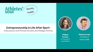 [November 2025] Entrepreneurship in Life Beyond Sport with Philippa Portnoy and Michael Horvath