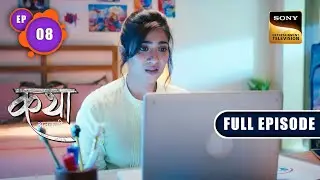 Paath Aur Charity | Katha Ankahee | Ep 8 | Full Episode | 14 Dec 2022