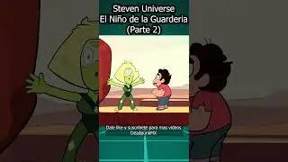 El Ni&ntilde;o de la Guarder&iacute;a🏜️(Parte 2)#stevenuniverse #short #shorts #infancia #cartoon #resumen #series