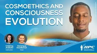 Cosmoethics and Consciousness Evolution