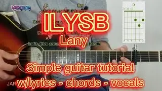 ILYSB BY:LANY EASY GUITAR TUTORIAL with lyrics & chords  #ilysb #lany #guitarcover  #thisislany