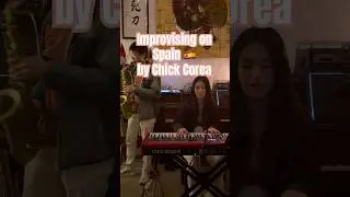 Improvising on Spain 🇪🇸 by Chick Corea at Chez Trente