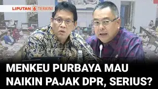 Skak Mat! Menkeu Purbaya Jawab Pertanyaan Fraksi PDIP Soal Perolehan Pajak 2025 | Liputan 6