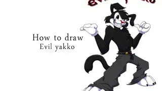 How to draw Evil yakko