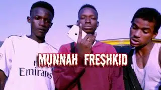 Freshkid Munnah