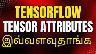 Tensorflow in Tamil | Tensorflow tutorial for beginners in Tamil #9