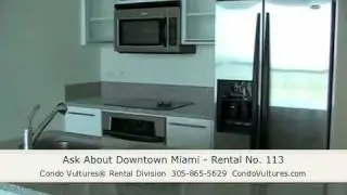 Condo Vultures&reg; Downtown Miami Rental No 113