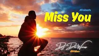 Miss You - DJ Doc Warusi (Prod.)