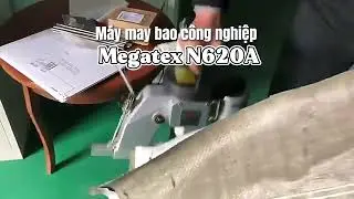 M&aacute;y may bao Megatex N620A tốc độ 250-350 bao tải/giờ