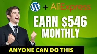 Dropship This Now ❤️ Make $546 Monthly with Aliexpress & eCommerce Dropshipping on WordPress