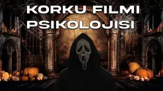 Korku Filmi Psikolojisi | Neden Korku Filmi İzleriz?