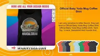 Official Baby Yoda Mug Coffee Shirt