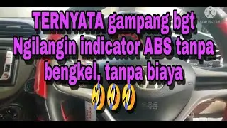 Cara mengatasi indicator ABS nyala. Mudah bgt tanpa biaya.