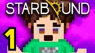 Let's Play Starbound: MUSICAL (Part 1)