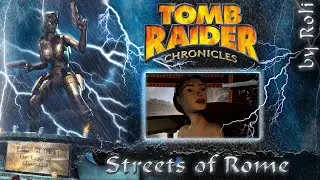 Tomb Raider 5: Chronicles - Streets of Rome walkthrough