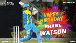 HAPPY BIRTHDAY | SHANE WATSON | #HappyBirthday #CPL20 #CricketPlayedLouder