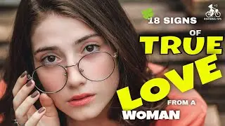 18 Real Signs of True Love from a Woman