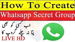 How To Create Whatsapp Secret Group - No Anyone Know About Whatsapp Group By Anam Computer Academy