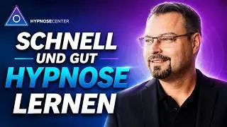 Schnell und gut Hypnose lernen