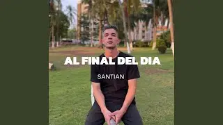Al final del d&iacute;a