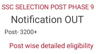 Selection post phase 9 Notification||SSC PHASE 9||@THEFINALTOUCHOFFICIAL