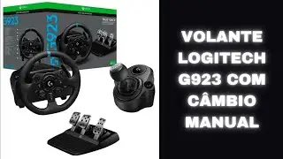 Volante Logitech G923 com câmbio manual Unboxing e primeiras impressões