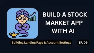StockGenie App 06 Building Landing Page & Account Settings