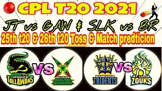 SLK vs BR 25th t20 & GAW vs JT 26th t20 toss & match prediction Key player's pitch report analysis