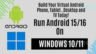 How to Run Android 15/16 on Windows 10/11 (2025) | Free Download & Install Android Studio Emulator