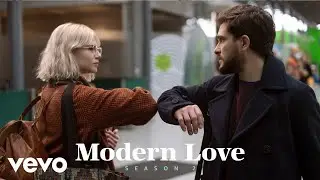 Lockdown Dublin | Modern Love: Season 2 (Amazon Original Series Soundtrack)