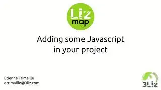 Lizmap tutorial : Add some javascript in your project
