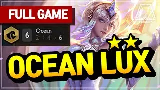 6 OCEAN COMP WITH LUX - Teamfight Tactics Full Game | TFT