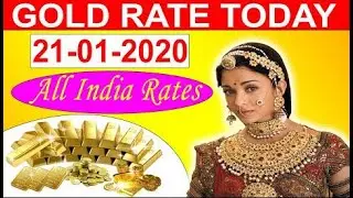 21 January 2020 Today Gold Price In India, Today Gold Rate In Chennai,Mumbai,Delhi,Hyderabad,Kerala